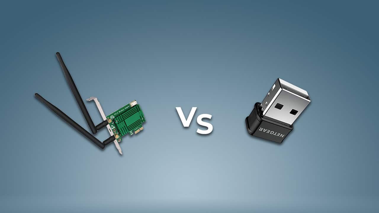 PCI-E WiFi Cards Versus USB WiFi – Which Is Best For You?