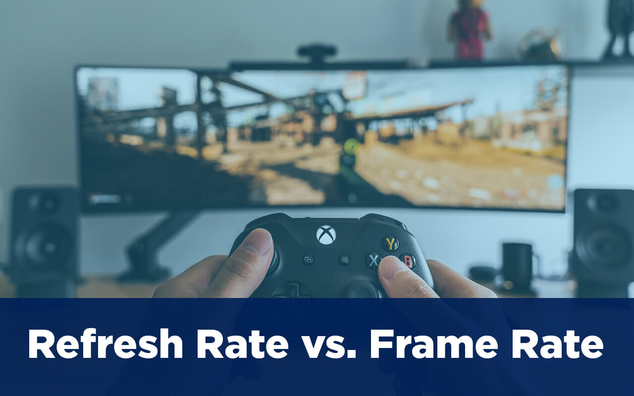 Refresh Rate (Hz) vs. Frame Rate (FPS) | Technize